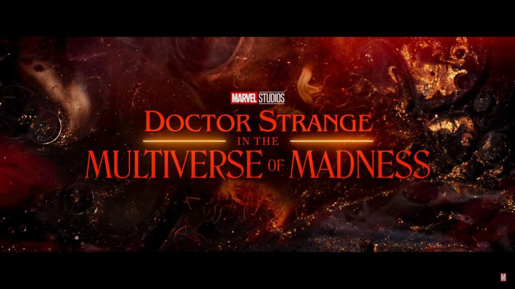 ドクター・ストレンジ/マルチバース・オブ・マッドネス　Doctor Strange in the Multiverse of Madness　予告