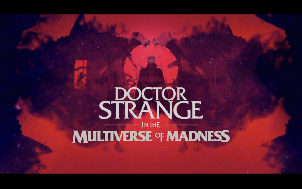 映画『ドクター・ストレンジ/マルチバース・オブ・マッドネス』　原題『Doctor Strange in the Multiverse of Madness』　アベンジャーズ　マーベル